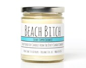 Beach Bitch Hand-Poured Soy Candle - Beach Candle - Copper Coconut or Ocean Mist Scented - Funny Candle - Gag Gift - Suntan Lotion Smell