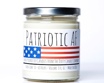Patriotic AF™ Hand-Poured Soy Candles - Choose Your Scent - Patriot Gift - USA - Political Gift - American Flag Gift