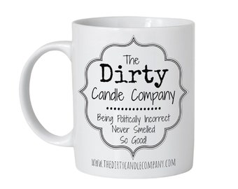 The Dirty Candle Company Mug 11 oz Ceramic Mug - Sarcastic Coffee Cup - Funny Political Gag Gift - Gift for Conservative Republican