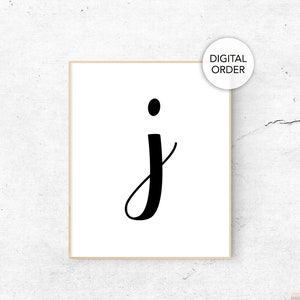 J Wall Decor, J Initial Print, Letter J Print, Printable Letter J, Letter J Poster, Initial Digital Download, Minimalist J, Black and White