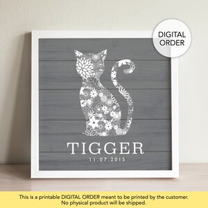 May include: Printable digital art print featuring a gray wood background with a white silhouette of a cat made of floral designs. The cat's name "TIGGER" and the date "11.07.2015" are printed below the cat.