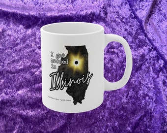 Illinois Solar Eclipse 2024 mug, I got mooned in illinois mug, Total Eclipse coffee cup, IL souvenir novelty gift