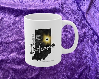 Indiana Solar Eclipse 2024 mug, I got mooned in Indiana mug, Total Eclipse coffee cup, IN novelty gift souvenir