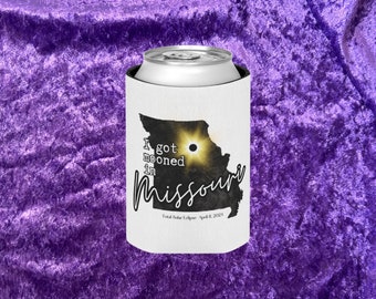 Total Solar Eclipse Missouri souvenir koozie, April 8, 2024 I got mooned in Missouri can cozy for total solar eclipse gift