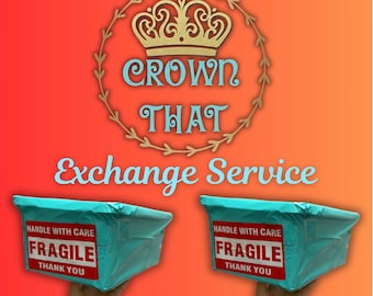 May include: Two teal shipping packages with red and white labels that read HANDLE WITH CARE FRAGILE THANK YOU. Above the packages, the text CROWN THAT Exchange Service appears in light blue with a gold crown icon inside a circular vine border.
