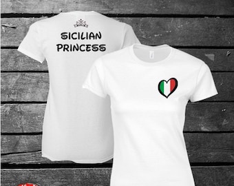 Sicily Princess T-shirt, Italian, Italy, Ladies, Womens, Queen, Gift, Hers