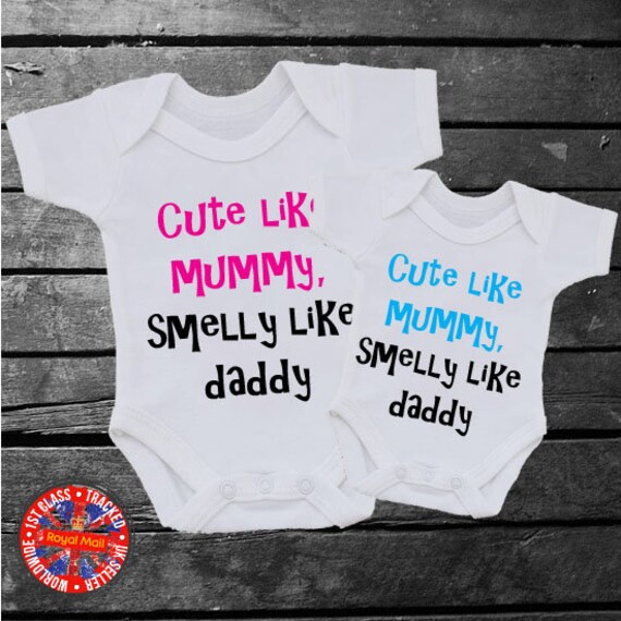 I May Look Like My Daddy But I Have My Mummy/'s Attitude BabyGrow Baby Gift