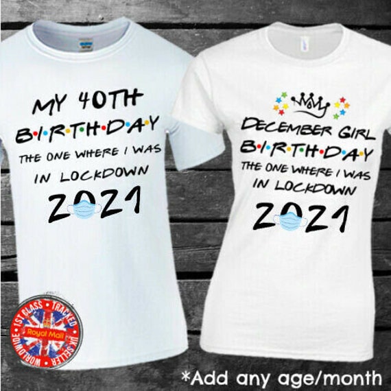 lockdown t shirts uk birthday