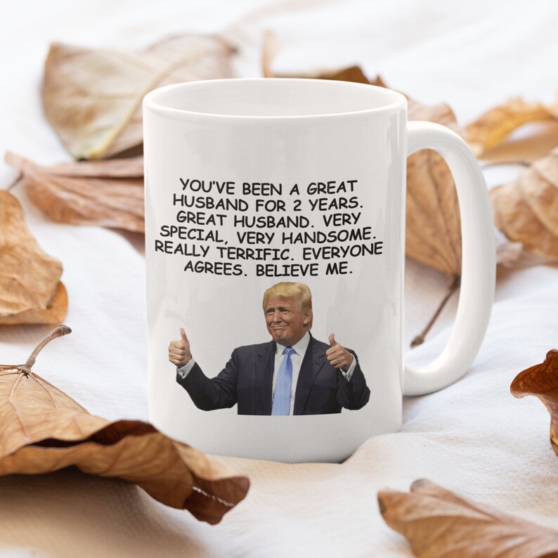 2nd Anniversary Funny Trump Gift Coffee Mug For Husband 2nd Etsy
