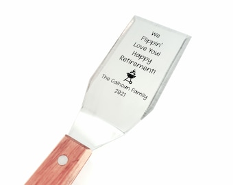 Happy Retirement Gift - We flippin love you grilling spatula -  Custom Engraved Spatula - Personalized Spatula - Retirement Party Gift