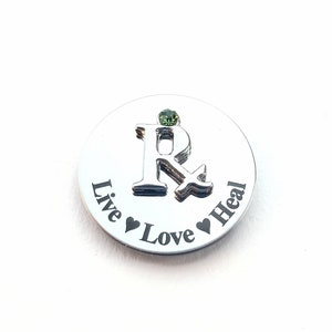 Engraved Rx Pin - Rx Pin - Pharmacist Pin - Live Love Heal pin for Pharmacist - Gift for Pharmacist - graduation pin for Pharmacist