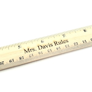 Custom Wood Ruler - Custom Teacher Gift - Custom Ruler - Ruler for Teacher - Teacher Appreciation Gift - Gifts for Teaching Staff
