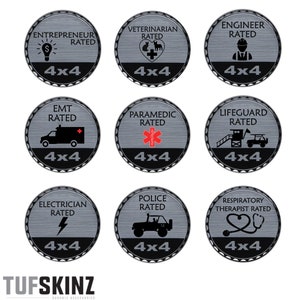 May include: Nine round, silver-colored stickers with black borders and white text. Each sticker features a different profession, including EMT, veterinarian, engineer, and police officer. The text on each sticker reads "[Profession] Rated" and "4x4".