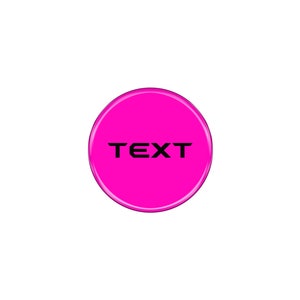 May include: A bright pink circle with the word "TEXT" in black letters.