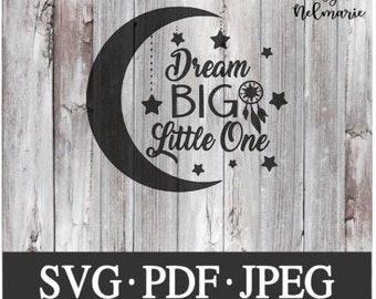 Free Free 144 Dream Big Little One Svg Free SVG PNG EPS DXF File