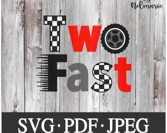 Two Fast SVG, Racing 2nd Birthday Cut File, Instant Download file, jpeg, Race car pdf, Cutting file, SVG file, 2nd Birthday Cars, Racing
