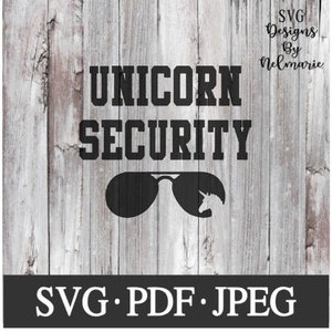 Unicorn Security Svg, Unicorn Svg, Unicorn Security jpeg, Unicorn Security cut file, Unicorn Security pdf file, Cut file, Unicorn Birthday