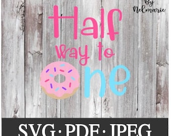 Donut halve verjaardag SVG, donut SVG, bestand knippen, Instant Download bestand, jpeg, Donut halve verjaardag pdf, snijden bestand, SVG-bestand, halve verjaardag
