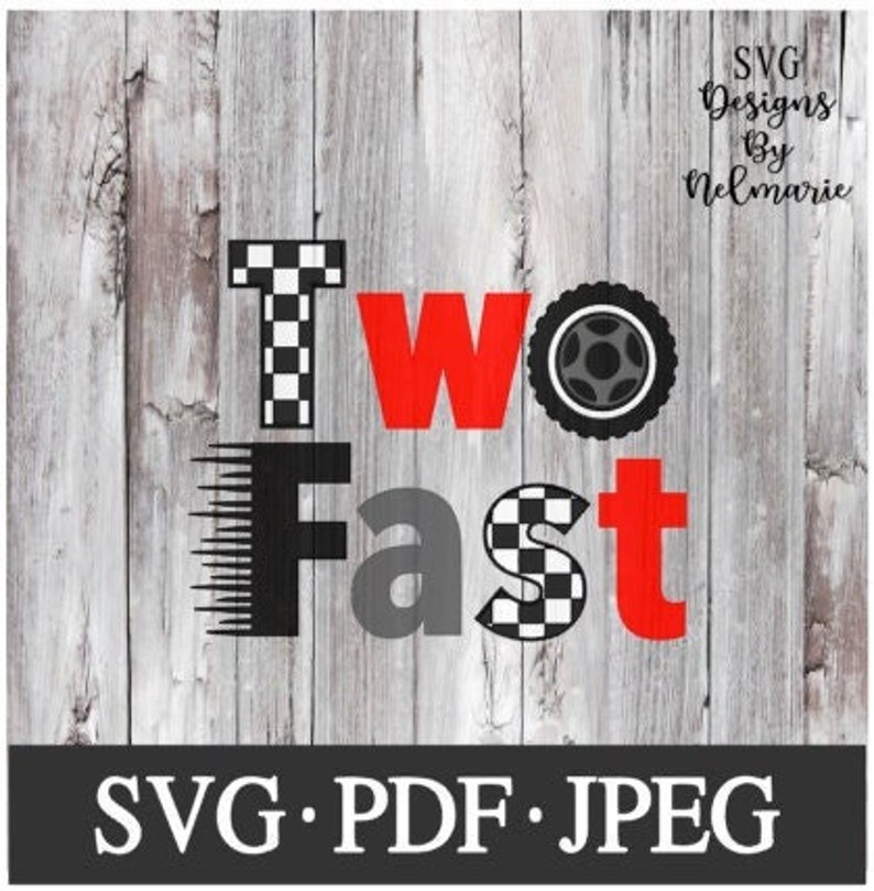 Two Fast SVG Racing 2nd Birthday Cut File Instant Download - Etsy UK