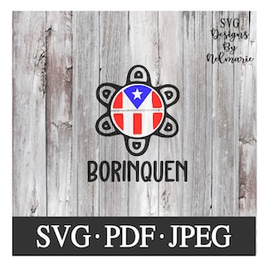 May include: Black and white illustration of a Puerto Rican flag inside a circle with a star on the flag. The circle is surrounded by five smaller circles. The text "BORINQUEN" is below the illustration. The text "SVG.PDF.JPEG" is at the bottom of the image.