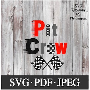 Pit Crew SVG, Pit Crew Cut File, File di download immediato, jpeg, Auto da corsa pdf, File di taglio, File SVG, Compleanno di Pit Crew Racing