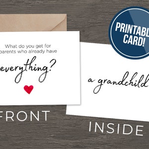 PRINTABLE Pregnancy Announcement Card to Parents, PRINTABLE, What do you get for parents who already have everything? a grandchild!