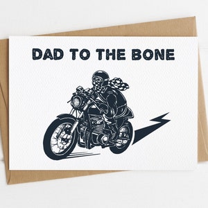 Biker Dad Card | Dad to the bone | motorcycle card for dad | funny birthday card | Blank Inside