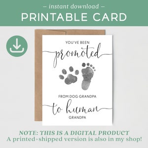 PRINTABLE Dog Grandpa Pregnancy Announcement Card to Dad, You've been promoted from Dog Grandpa to Human Grandpa, new baby card