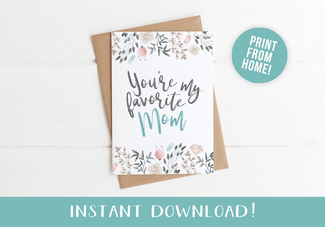 Printable Funny Mom Birthday Card, Happy Birthday Mother, You're My ...