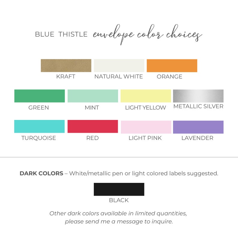 May include: A chart showing envelope color choices for Blue Thistle. The colors include kraft, natural white, orange, green, mint, light yellow, metallic silver, turquoise, red, light pink, lavender, and black.