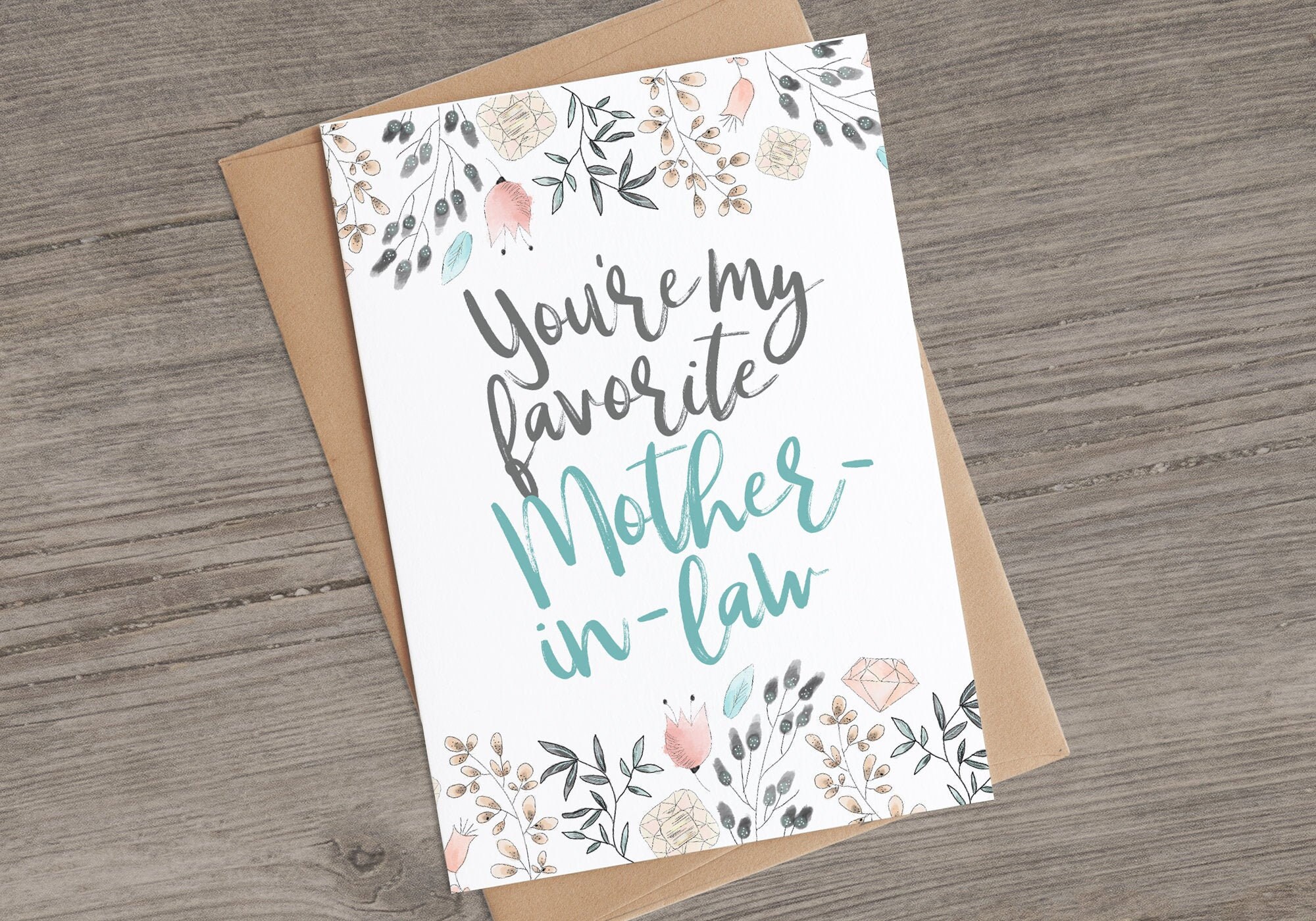 Funny Birthday Card for Mother in law You're my favorite
