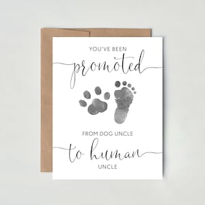 Dog Uncle | Pregnancy Announcement Card to Brother | You've been promoted from Dog Uncle to Human Uncle