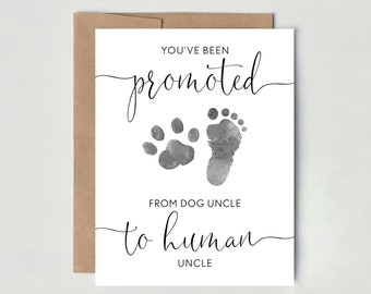 Dog Uncle | Pregnancy Announcement Card to Brother | You've been promoted from Dog Uncle to Human Uncle