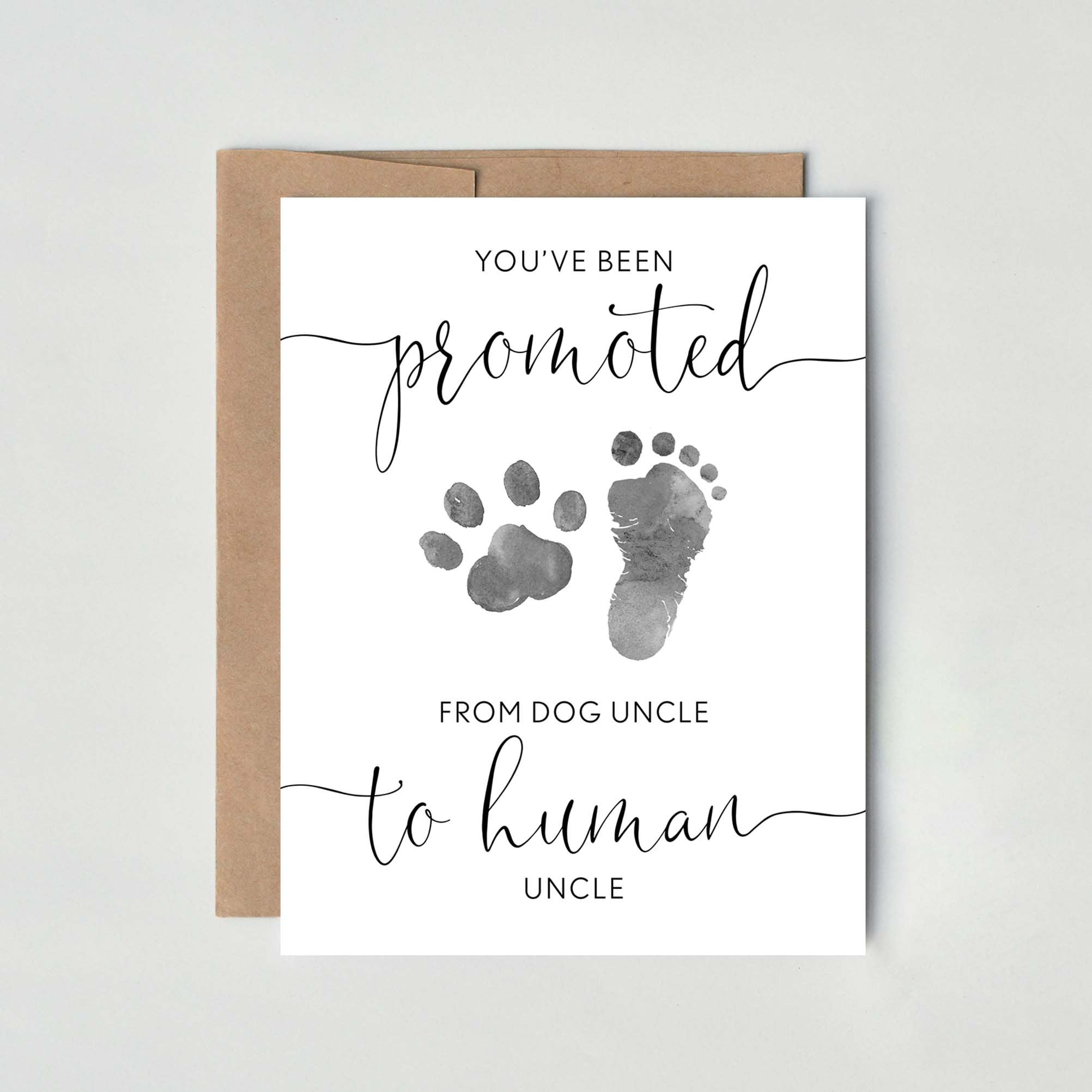 Dog Uncle Pregnancy Announcement Card to Brother You’ve been promoted from Dog Uncle to Human Uncle