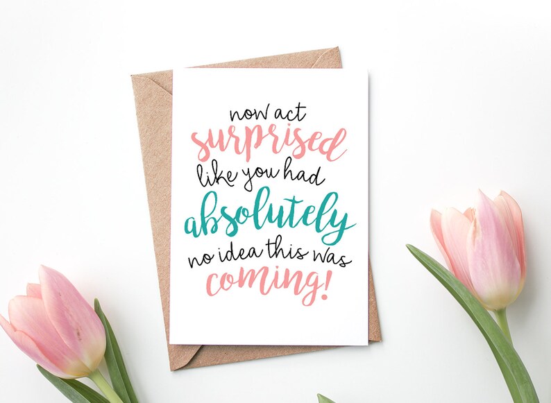 printable-now-act-surprised-bridesmaid-card-funny-bridesmaid-etsy