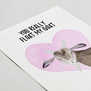 Funny Valentine's Day Card | Goat Card | You Really Float My Goat ...