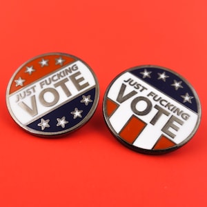 Just Vote Hard Enamel Pin