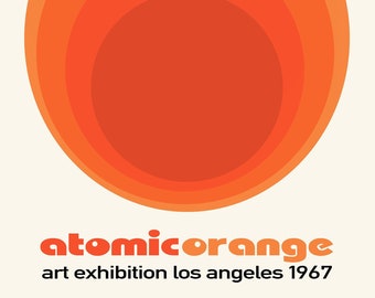 Atomic Orange Art Exhibition Poster Mid Century Modern Bauhaus-Style Art Print