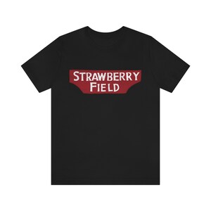 Strawberry Fields Beatles T Shirt John Lennon Strawberry Field Tee Liverpool T-Shirt Gift for Beatles Fan image 8