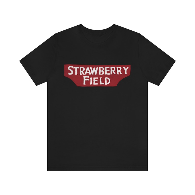 Strawberry Fields Beatles T Shirt John Lennon Strawberry Field Tee Liverpool T-Shirt Gift for Beatles Fan image 8
