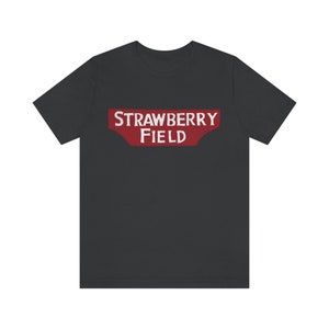 Strawberry Fields Beatles T Shirt John Lennon Strawberry Field Tee Liverpool T-Shirt Gift for Beatles Fan image 9