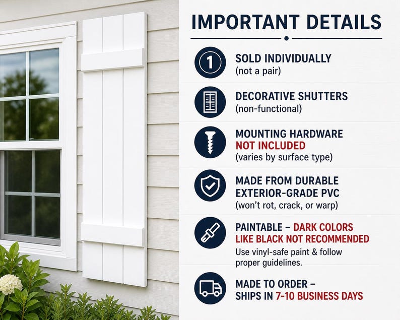 May include: White decorative shutter made of exterior-grade PVC, shown next to a window. The shutter is paintable, but dark colors like black are not recommended. The text on the image says the shutters are sold individually and mounting hardware is not included.