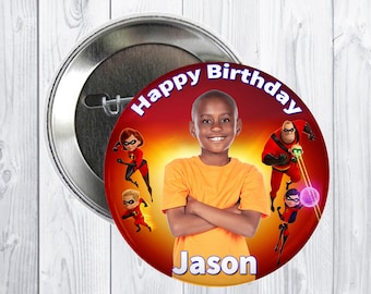 Custom incredibles Birthday Button, Incredibles Pin, Incredibles Party Favor