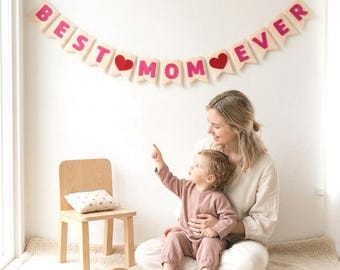 Best MoM Ever Felt Banner, mothers day felt banner, mothers birthday bunting sign decoration, birthday gift for mom, gift for mom
