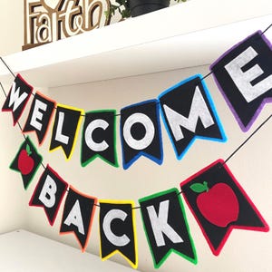 Welcome Back Felt Banner, back to school banner, first day of school, classroom decorations, teacher classroom banner, classroom felt banner