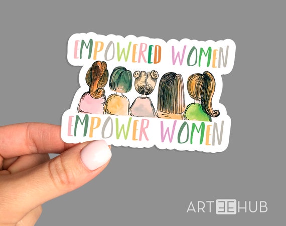 Empowered Women Empower Women Matte Sticker MacBook Laptop Sticker Journal Sticker Matte Sticker Feminism Sticker