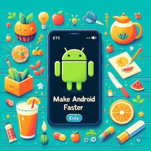 Op de afbeelding: Een grillige illustratie met een smartphone met het Android-logo en de tekst "Make Android Faster" met het Etsy-logo. De afbeelding is omgeven door diverse kleurrijke objecten zoals fruit, een theepot en een glas sap, alles tegen een turquoise achtergrond.