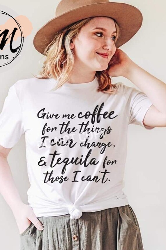 Give Me Coffee, Give Me Tequila T-Shirt Give Me Coffee, Give Me Tequila T-Shirt