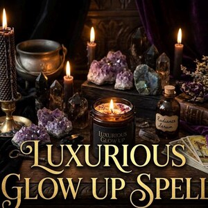 May include: An atmospheric image with lit candles, crystals, and a jar candle with the text "Luxurious Glow Up Spell." Other items include a small bottle labeled "Radiance Serum," a cauldron, and tarot cards. The scene is set against a dark, velvet backdrop.