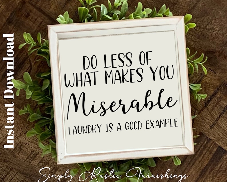 do less laundry funny printable laundry room quote sign svg etsy